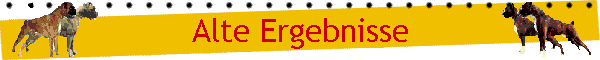 Alte Ergebnisse