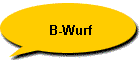 B-Wurf
